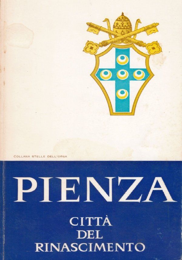 PIENZA città del Rinascimento