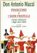 PINOCCHIO E I SUOI FRATELLI. Come educare i figli del …