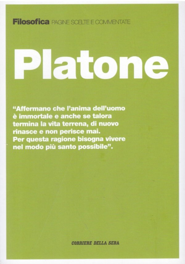 PLATONE (Filosofica. Pagine scelte e commentate n. 1)