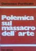 POLEMICA SUL MASSACRO DELL’ARTE