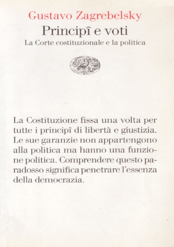 PRINCIPI E VOTI. La corte costituzionale e la politica