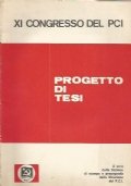 PROGETTO DI TESI PER L’XI CONGRESSO DEL P.C.I.