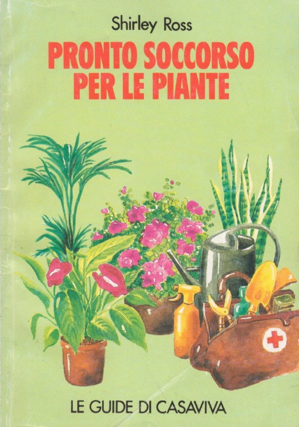 PRONTO SOCCORSO PER LE PIANTE