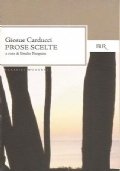 PROSE SCELTE ( G. Carducci )