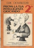 PROVA LA TUA INTELLIGENZA GIOCANDO 2°