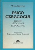 PSICOGERAGOGIA. Mente, vecchiaia, educazione