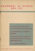 QUADERNI DI STORIA DEL PCI: IL PARTITO DURANTE LA II …