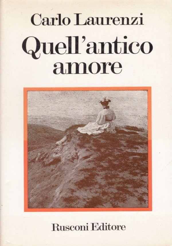 QUELL’ANTICO AMORE