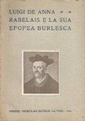 RABELAIS E LA SUA EPOPEA BURLESCA