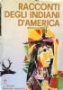 RACCONTI DEGLI INDIANI D’AMERICA