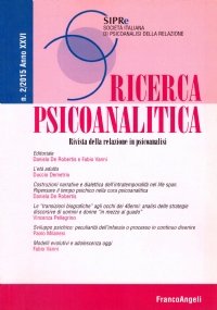 RICERCA PSICOANALITICA. Rivista della relazione in psicoanalisi n. 2/2015, Anno …