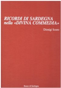 RICORDI DI SARDEGNA NELLA ’’DIVINA COMMEDIA’’