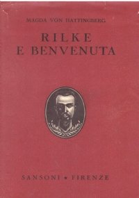 RILKE E BENVENUTA