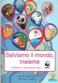 SALVIAMO IL MONDO INSIEME (Il Battello a Vapore)