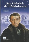 SAN GABRIELE DELL’ADDOLORATA - Un desiderio: dono delle stelle