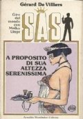 SAS: A PROPOSITO DI SUA ALTEZZA SERENISSIMA