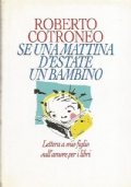 SE UNA MATTINA D’ESTATE UN BAMBINO. Lettera a mio figlio …