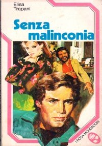 SENZA MALINCONIA