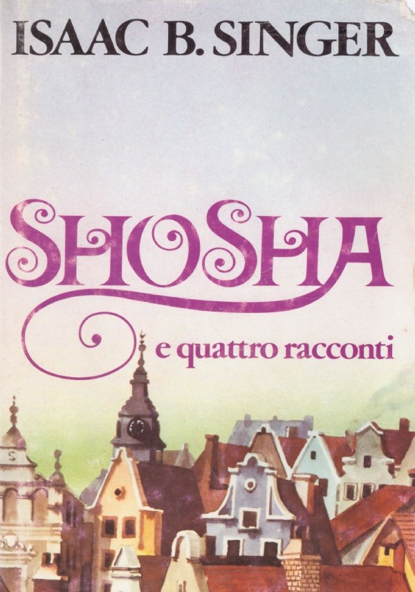 SHOSHA e quattro racconti
