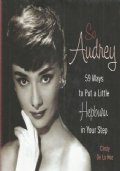 SO AUDREY. 59 ways to put a little Hepburn in …