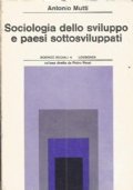 SOCIOLOGIA DELLO SVILUPPO E PAESI SOTTOSVILUPPATI