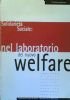 SOLIDARIETA’ SOCIALE: NEL LABORATORIO DEL NUOVO WELFARE
