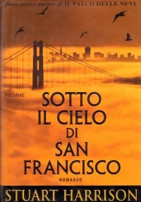 SOTTO IL CIELO DI SAN FRANCISCO