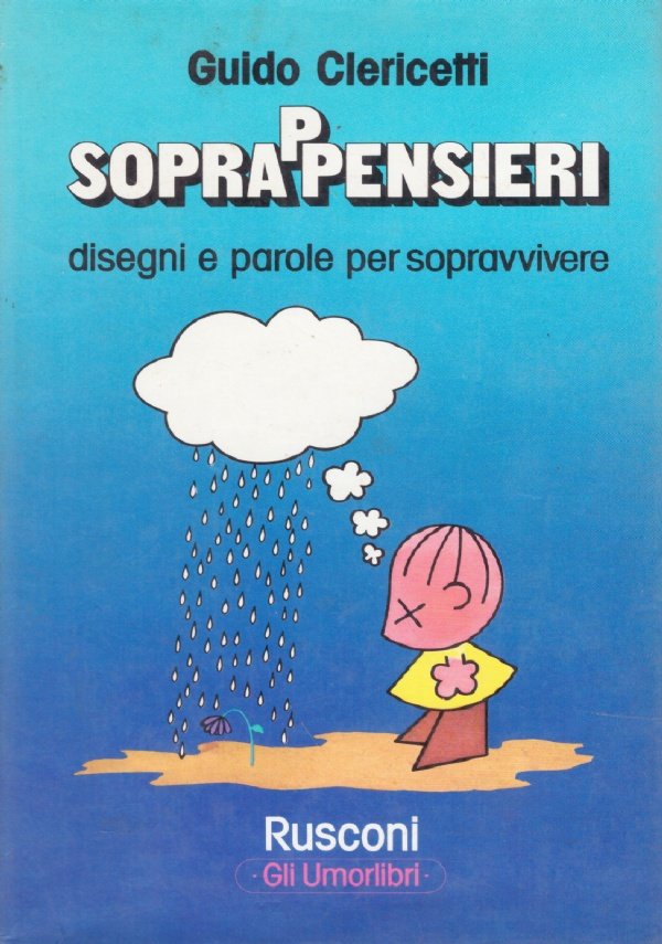 SOVRAPPENSIERI. Disegni e parole per sopravvivere