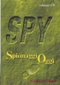 SPY - SPIONAGGIO OGGI