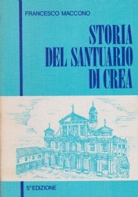 STORIA DEL SANTUARIO DI CREA