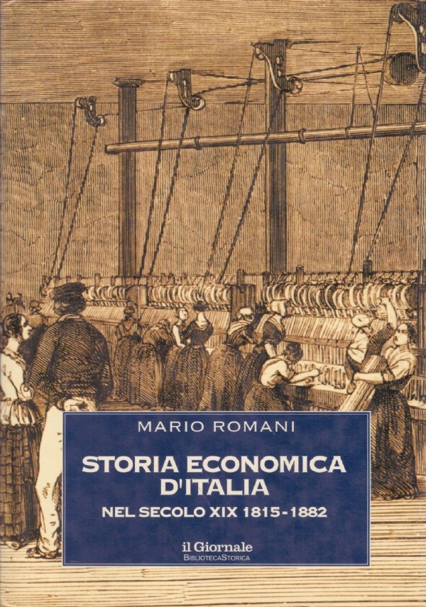 STORIA ECONOMICA D’ITALIA nel secolo XIX 1815-1822