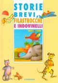 STORIE BREVI, FILASTROCCHE E INDOVINELLI