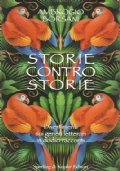 STORIE CONTRO STORIE. Divertimenti sui generi letterari in dodici racconti