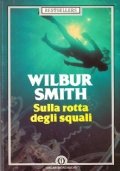 SULLA ROTTA DEGLI SQUALI
