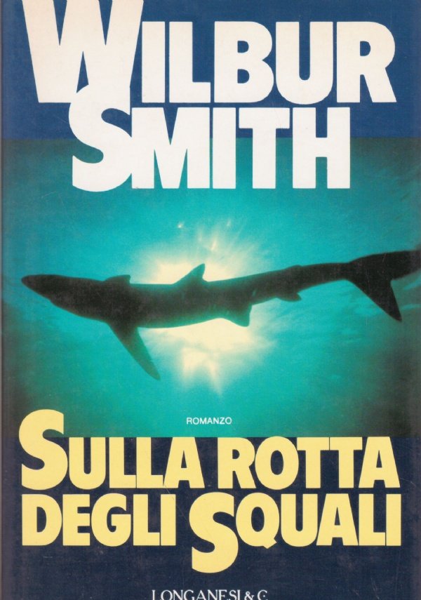 SULLA ROTTA DEGLI SQUALI