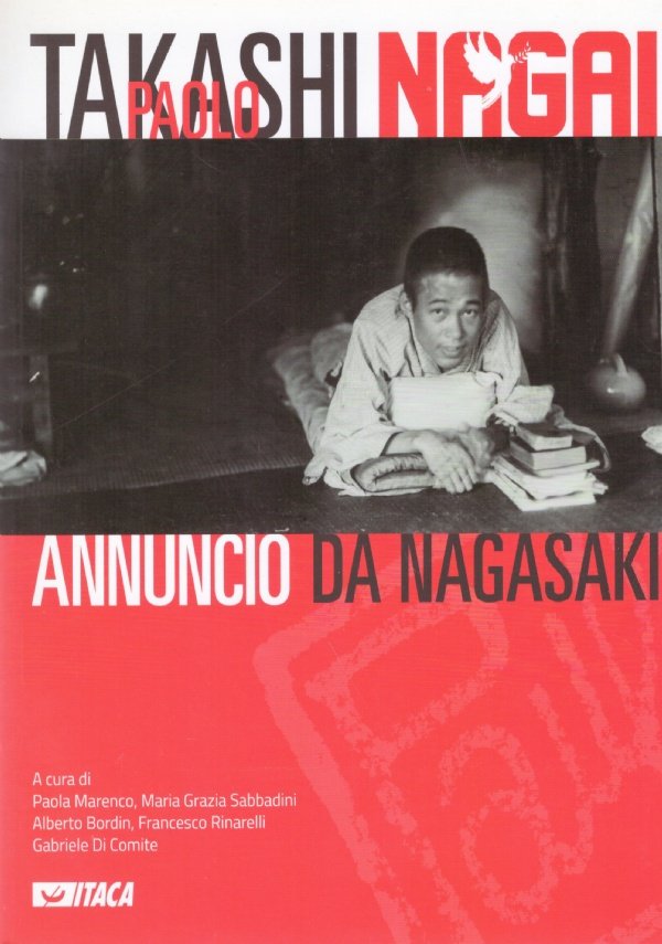 TAKASHI PAOLO NAGAI. ANNUNCIO DA NAGASAKI