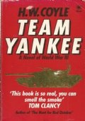 TEAM YANKEE - A novel of World War III