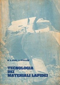 TECNOLOGIA DEI MATERIALI LAPIDEI. 1a parte del corso di Tecnologia …