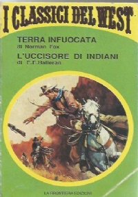 TERRA INFUOCATA - L’UCCISORE DI INDIANI