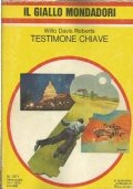 TESTIMONE CHIAVE (Giallo Mondadori 1511)