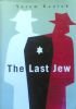 THE LAST JEW