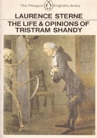 THE LIFE AND OPINIONS OF TRISTRAM SHANDY Gentleman