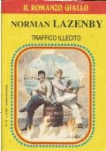 TRAFFICO ILLECITO (Il romanzo giallo n. 79)