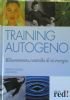 TRAINING AUTOGENO - Rilassamento controllo di sé energia