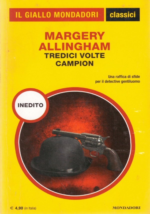 TREDICI VOLTE CAMPION (Il giallo Mondadori Classici n. 1338)