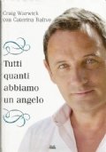 TUTTI QUANTI ABBIAMO UN ANGELO. L’uomo che parla con gli …