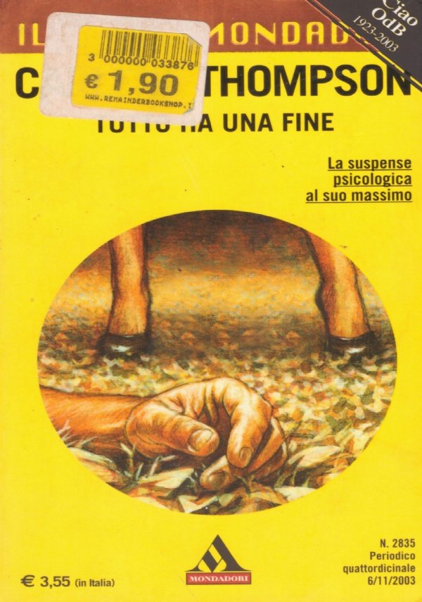 TUTTO HA UNA FINE (Il giallo Mondadori n. 2835)