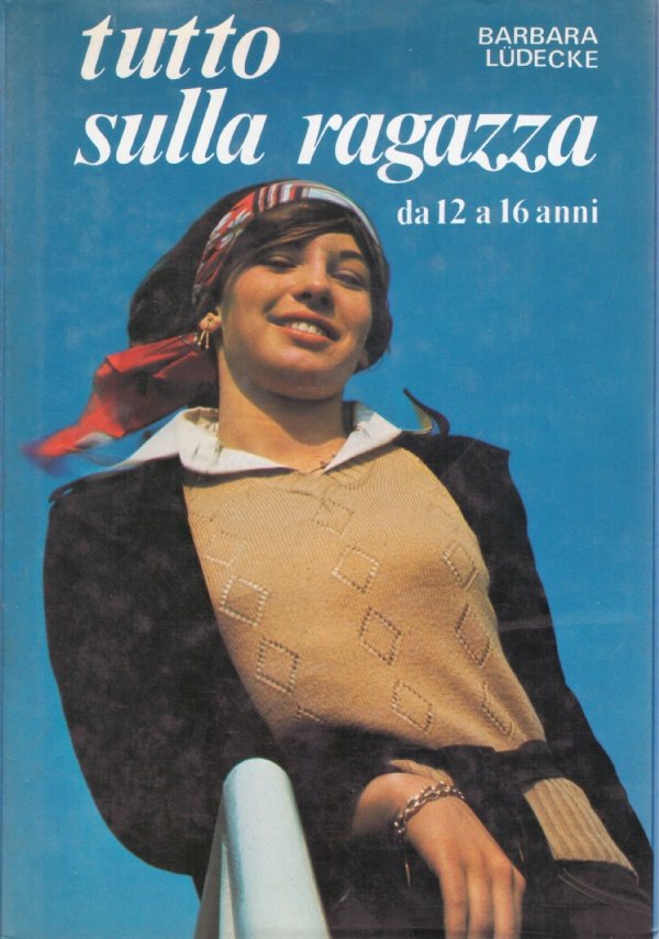 TUTTO SULLA RAGAZZA da 12 a 16 anni