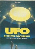 UFO: INCONTRI RAVVICINATI. Una fotostoria senza precedenti
