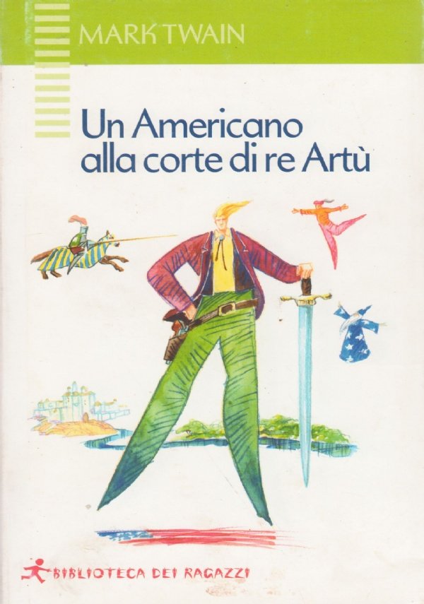 UN AMERICANO ALLA CORTE DI RE ARTU’